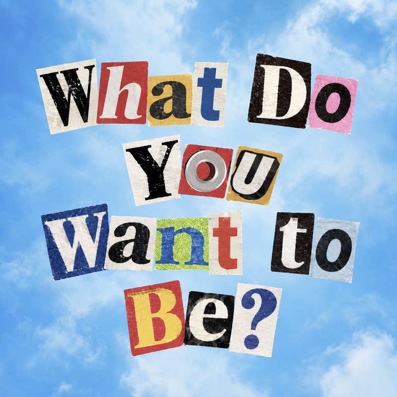 What do you want to be? ジャケット